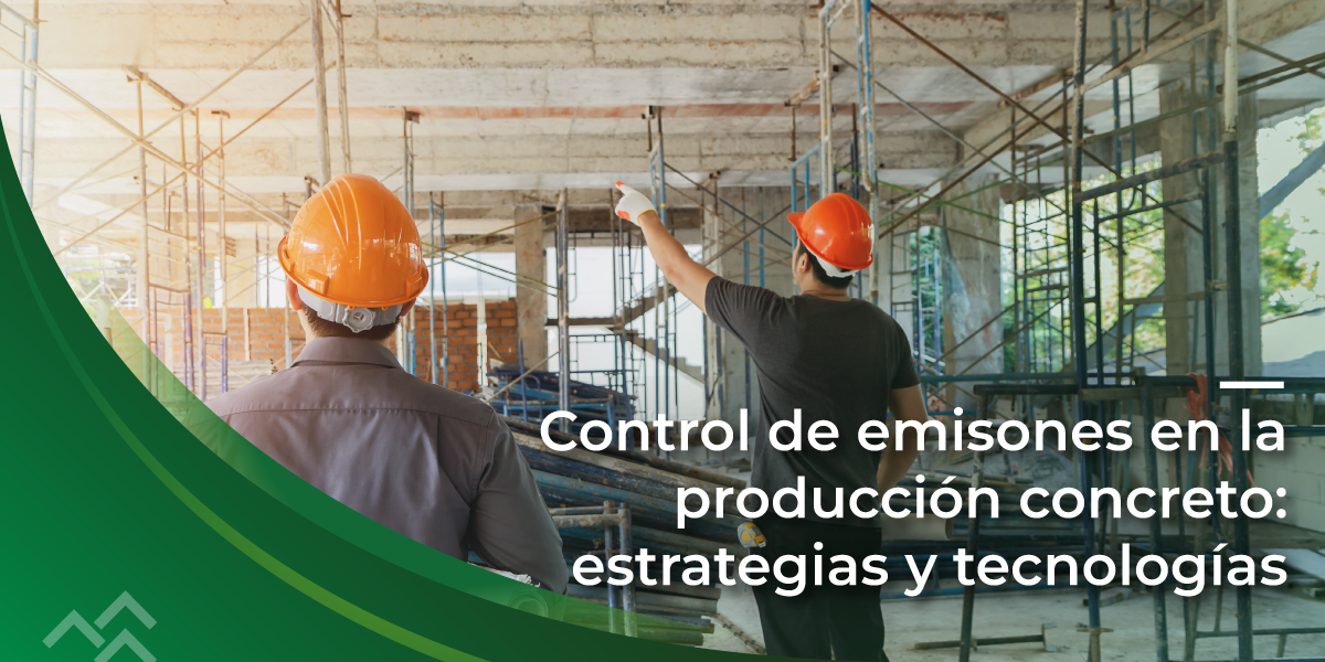 Control de Emisiones en la Producción de Concreto: Estrategias y Tecnologías
