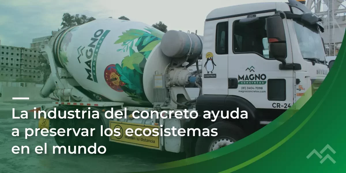 la-industria-del-concreto-ayuda-a-preservar-los-ecosistemas-en-el-mundo